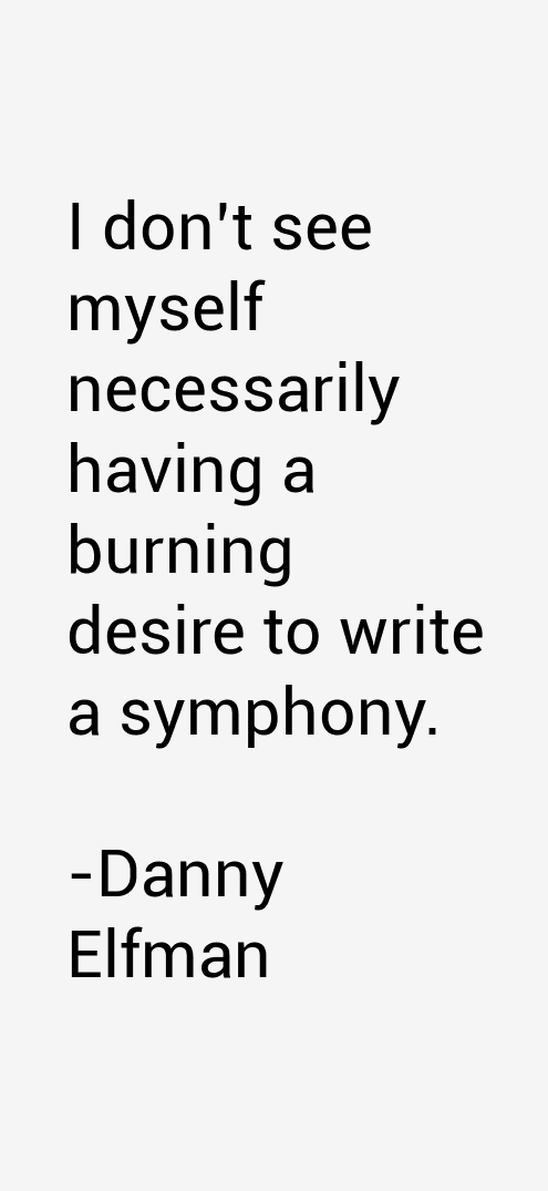 Danny Elfman Quotes