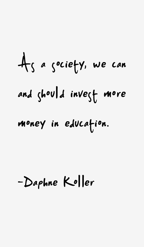 Daphne Koller Quotes