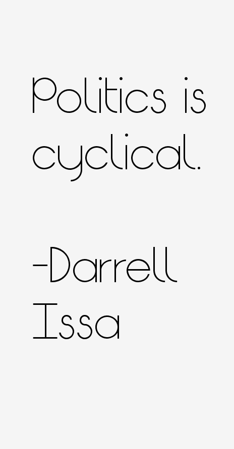 Darrell Issa Quotes