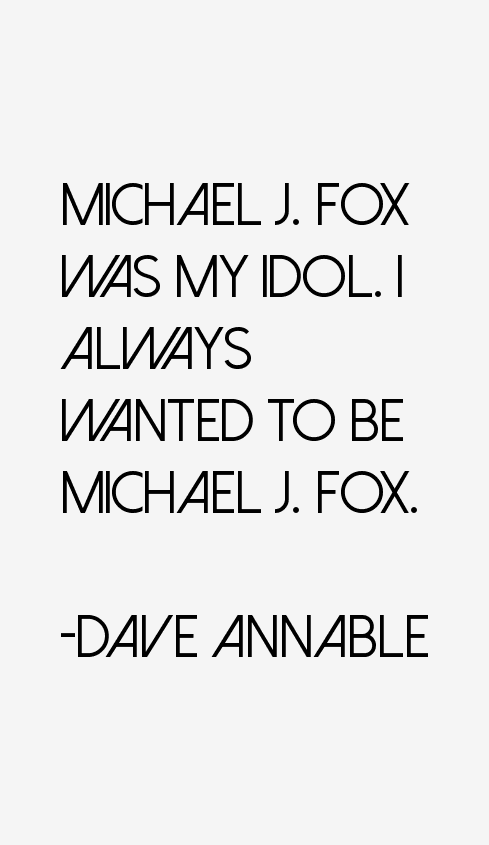 Dave Annable Quotes