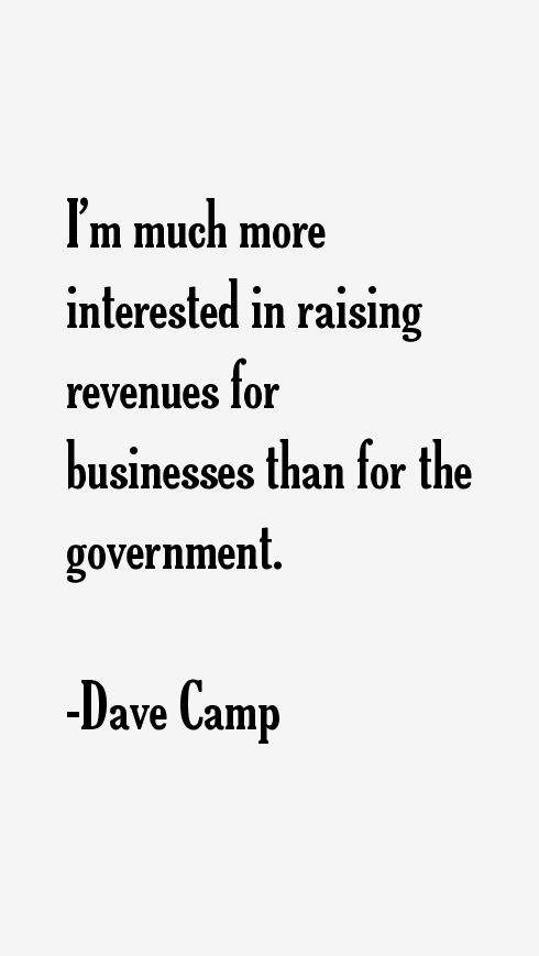 Dave Camp Quotes