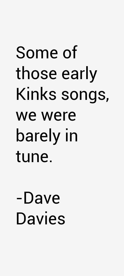 Dave Davies Quotes