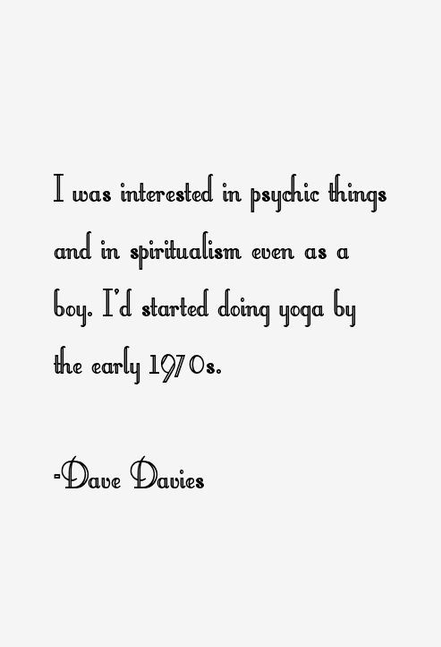 Dave Davies Quotes