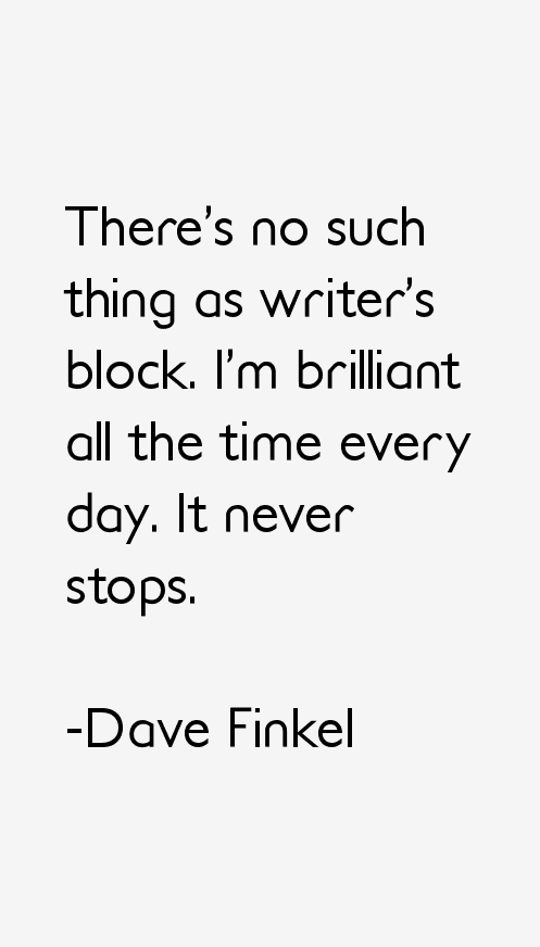 Dave Finkel Quotes