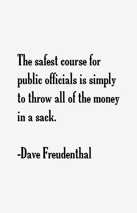 Dave Freudenthal Quotes