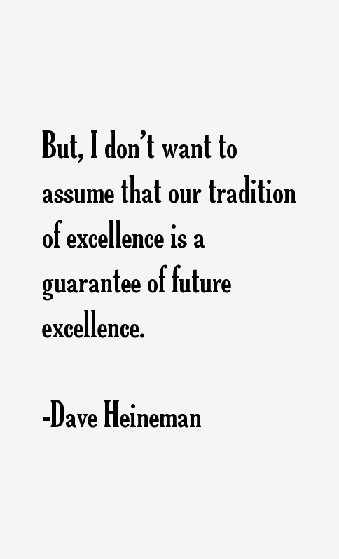 Dave Heineman Quotes
