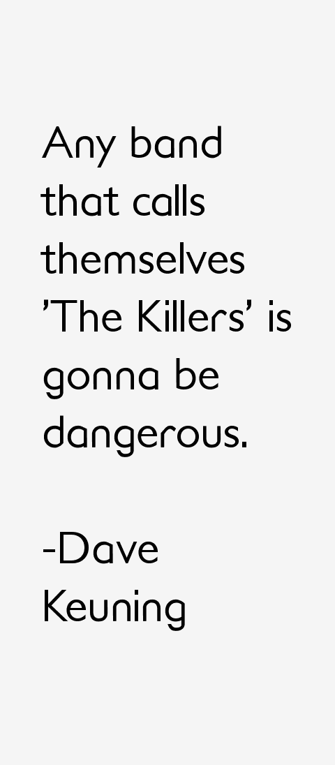 Dave Keuning Quotes