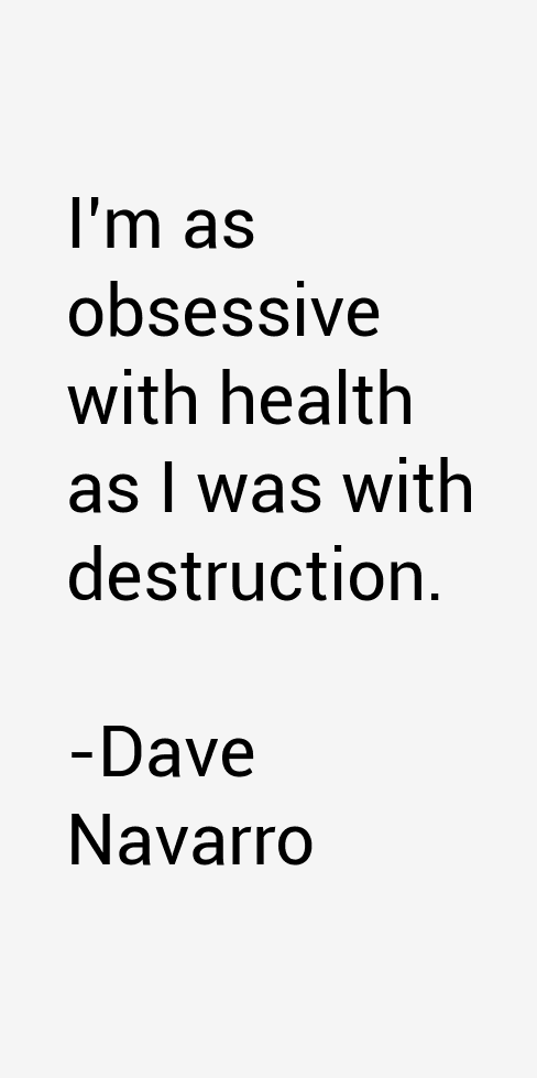 Dave Navarro Quotes
