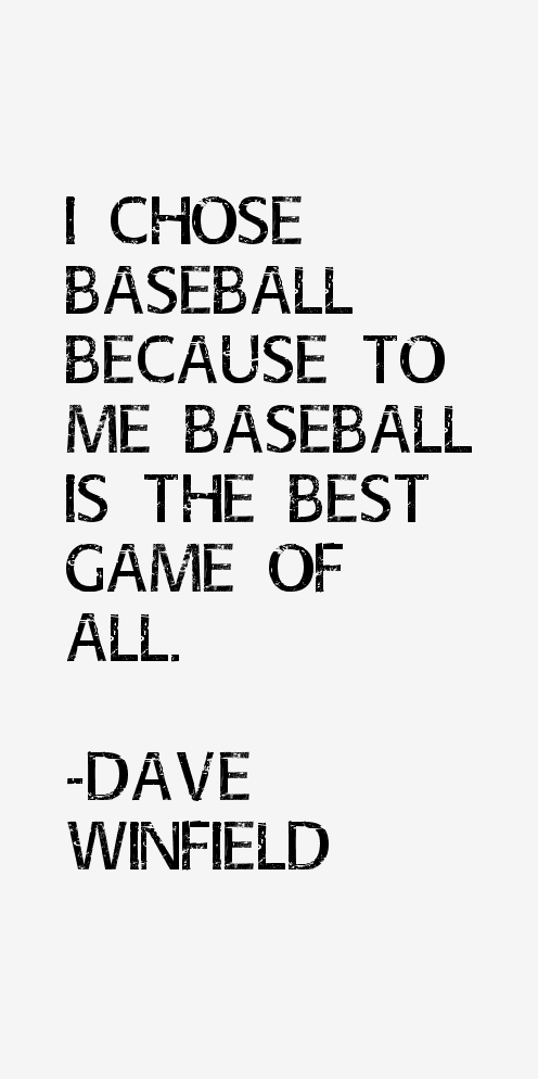 Dave Winfield Quotes