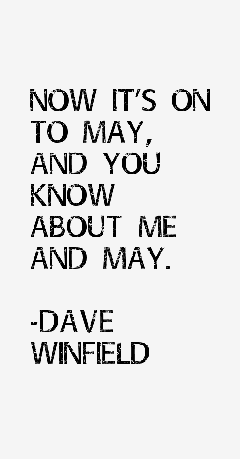 Dave Winfield Quotes