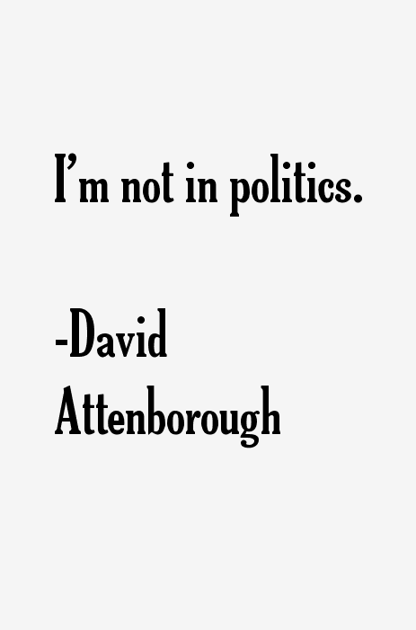 David Attenborough Quotes