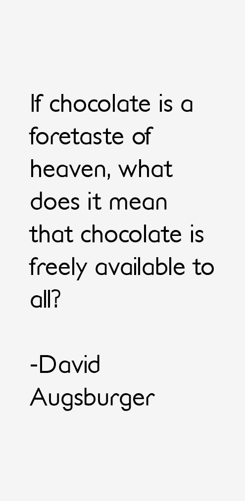 David Augsburger Quotes