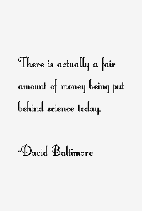 David Baltimore Quotes