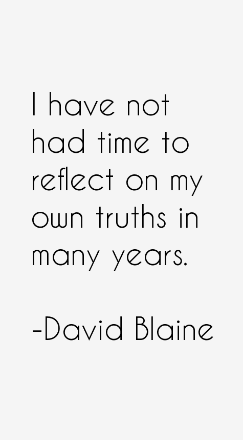David Blaine Quotes