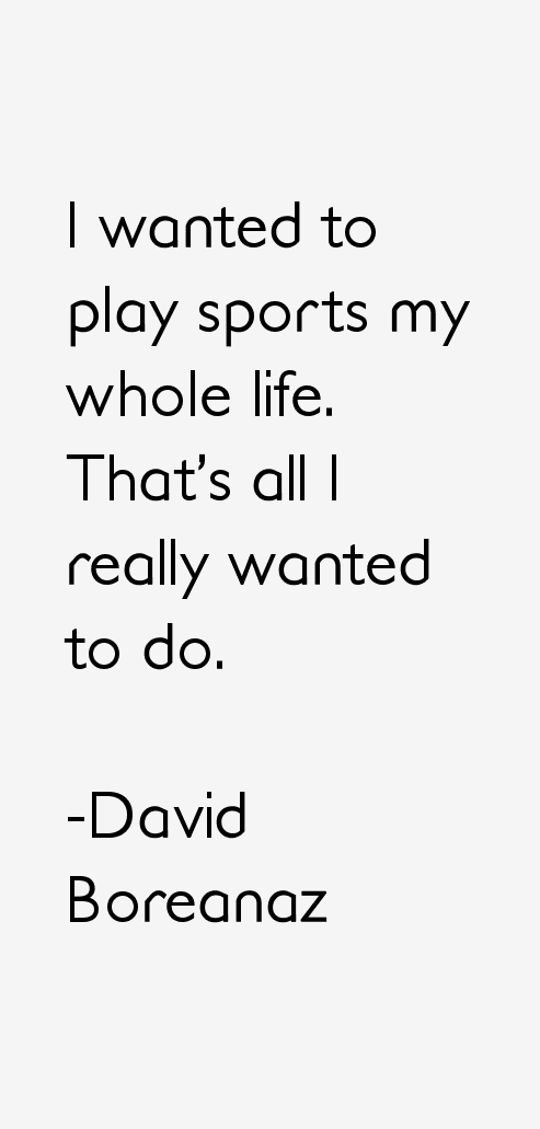 David Boreanaz Quotes