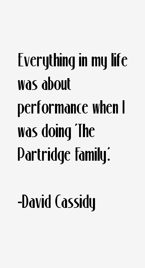 David Cassidy Quotes