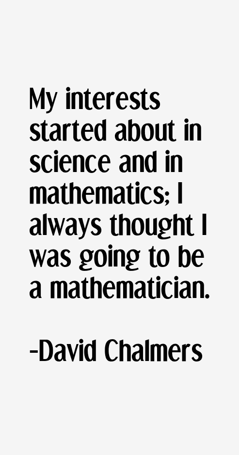 David Chalmers Quotes
