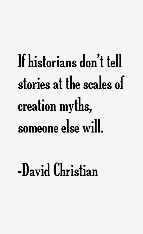David Christian Quotes