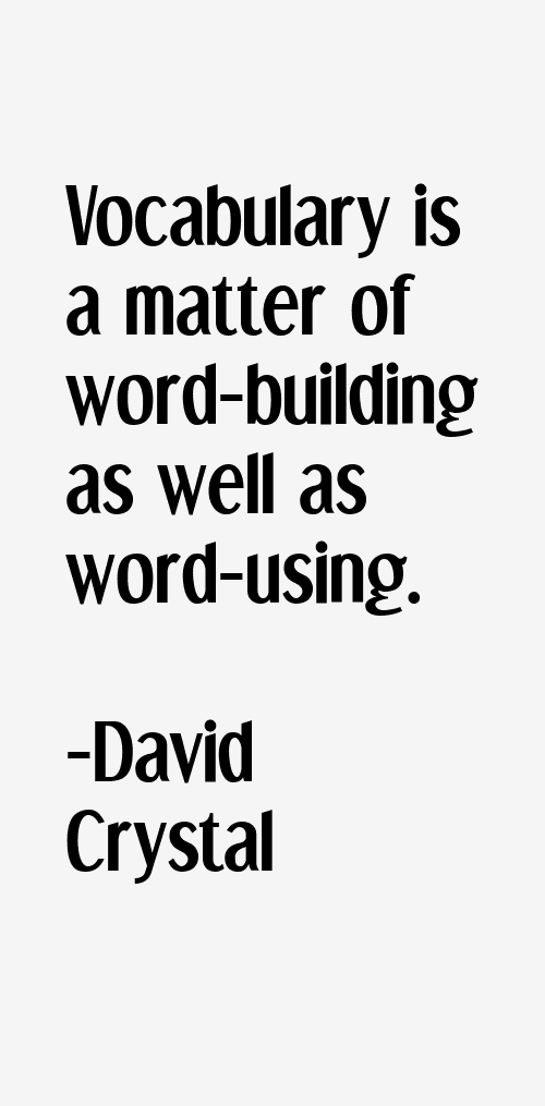 David Crystal Quotes