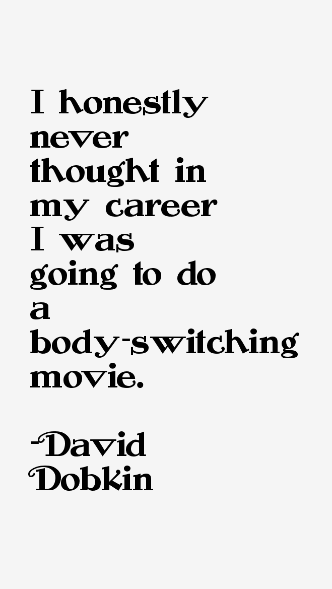 David Dobkin Quotes