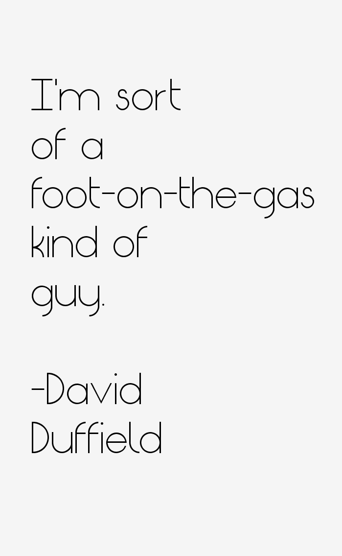David Duffield Quotes