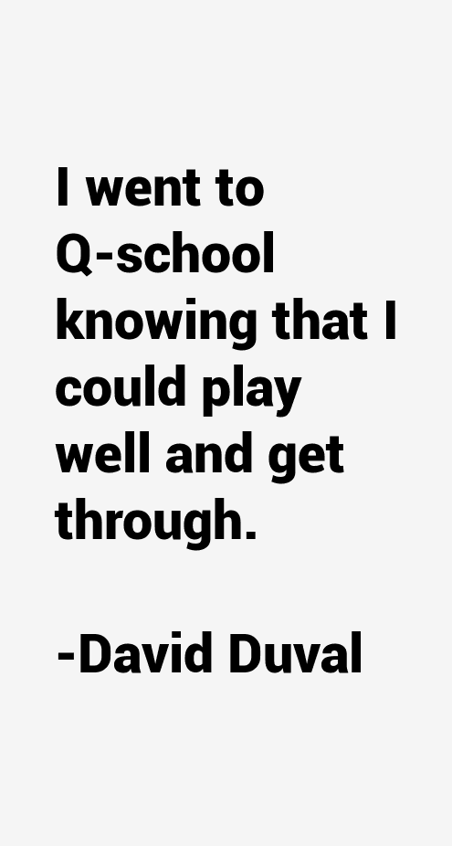 David Duval Quotes