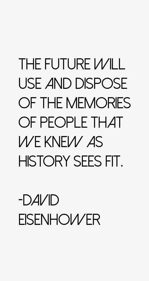 David Eisenhower Quotes