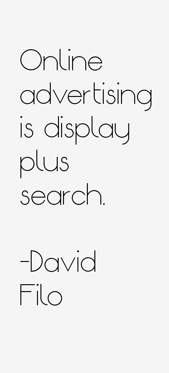 David Filo Quotes