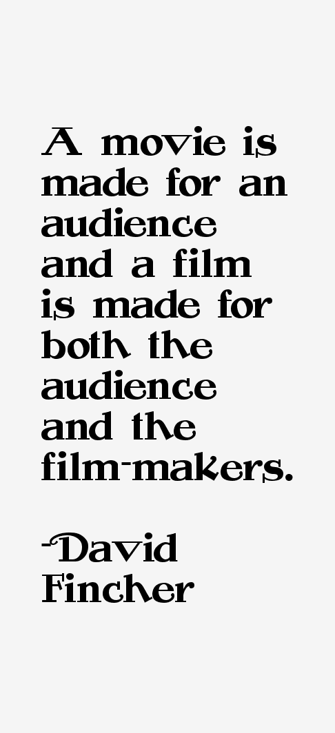 David Fincher Quotes