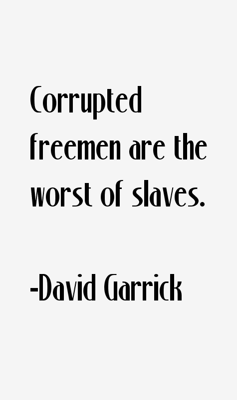 David Garrick Quotes