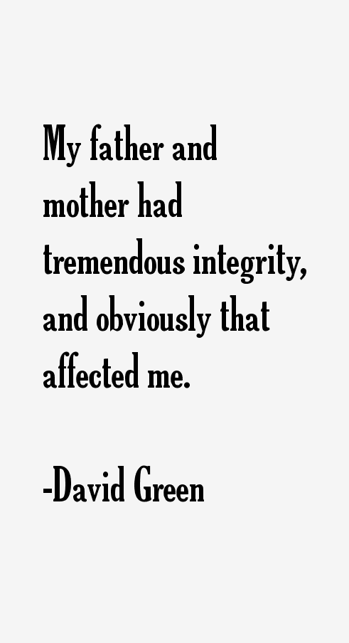 David Green Quotes