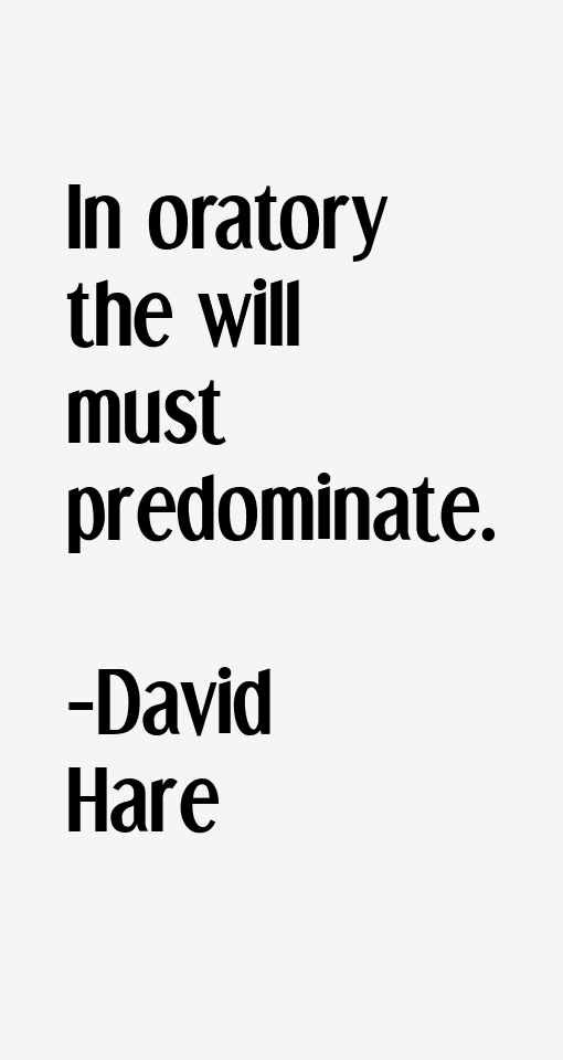 David Hare Quotes