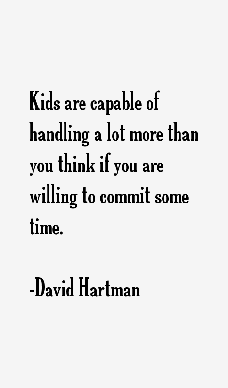 David Hartman Quotes