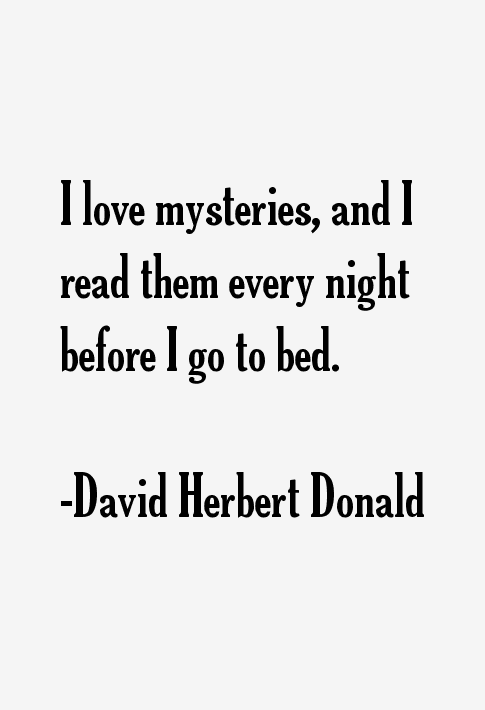 David Herbert Donald Quotes