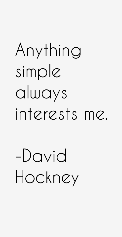 David Hockney Quotes