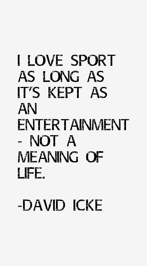 David Icke Quotes