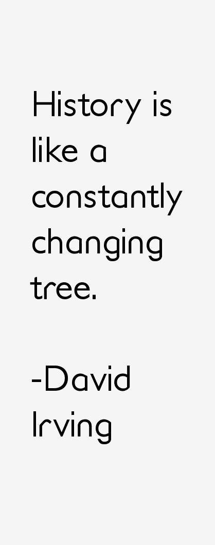 David Irving Quotes