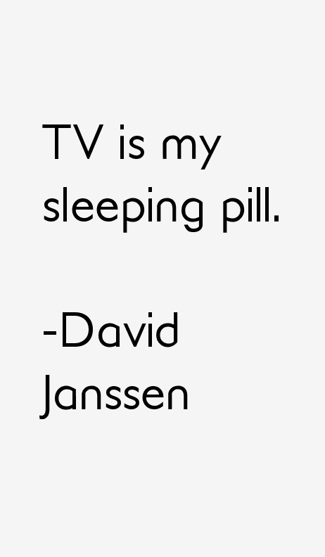 David Janssen Quotes