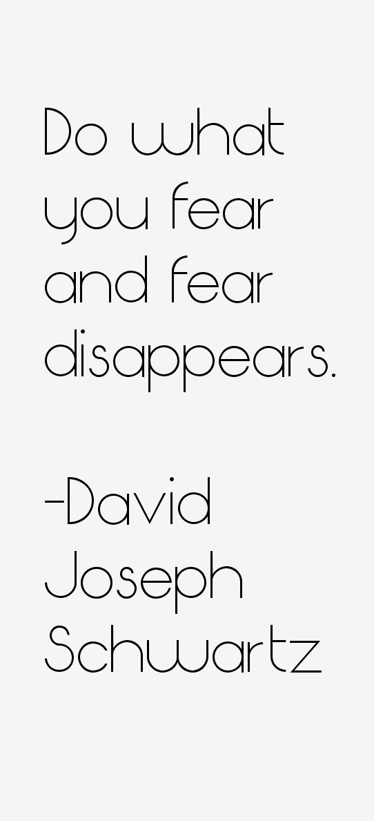 David Joseph Schwartz Quotes