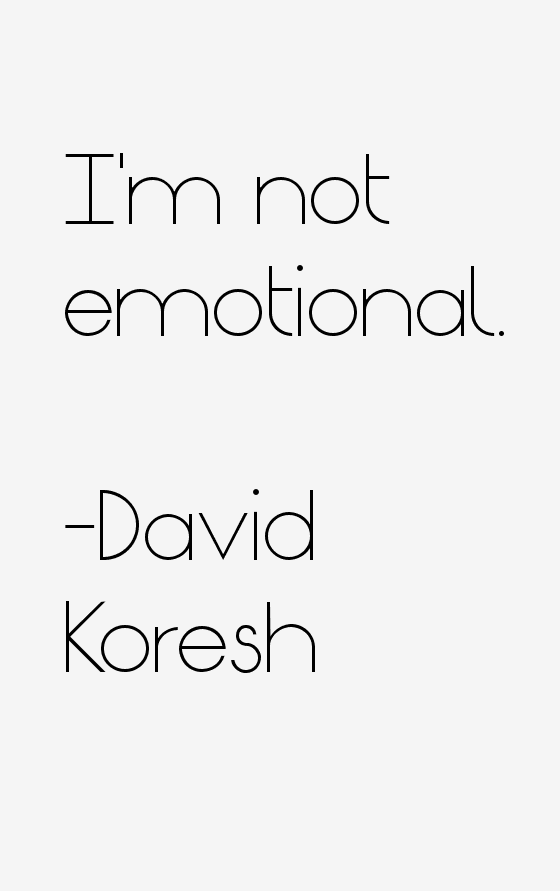 David Koresh Quotes