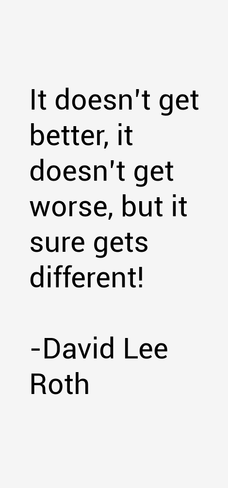 David Lee Roth Quotes