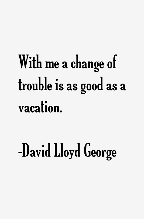 David Lloyd George Quotes