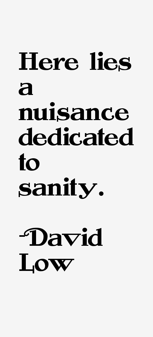 David Low Quotes