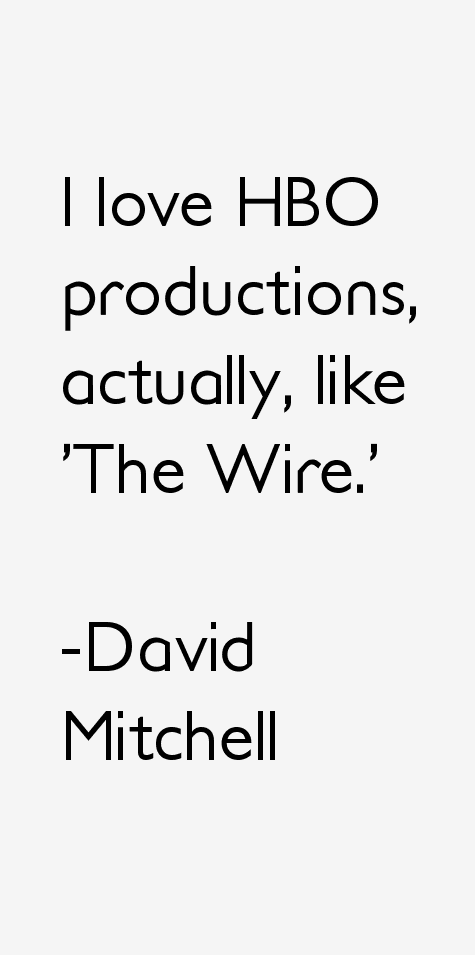 David Mitchell Quotes