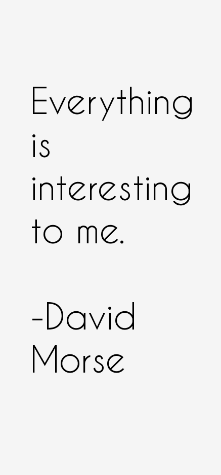 David Morse Quotes