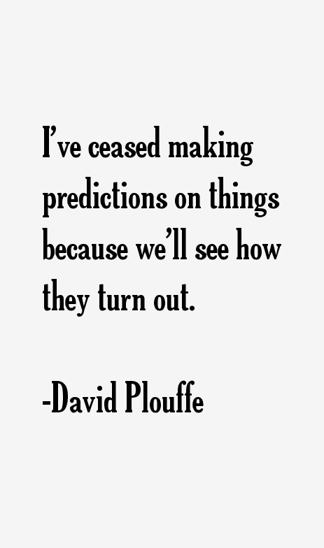 David Plouffe Quotes