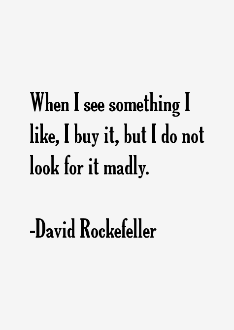 David Rockefeller Quotes
