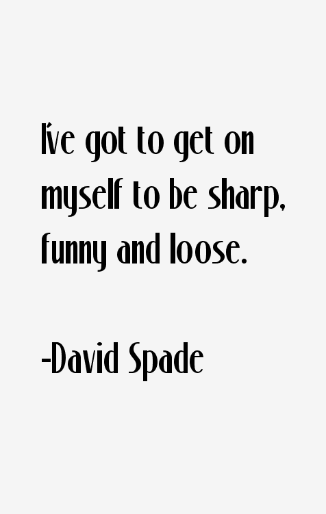 David Spade Quotes
