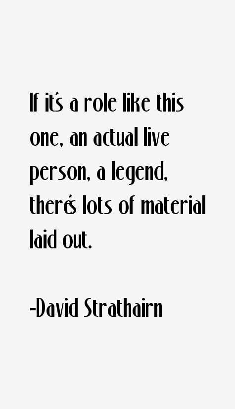 David Strathairn Quotes