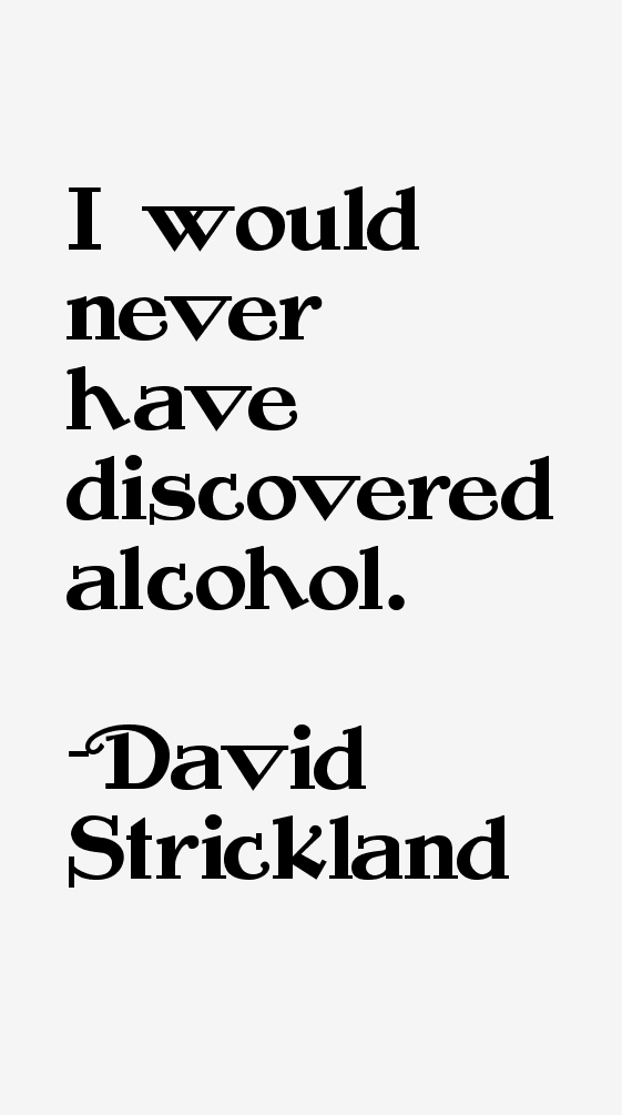 David Strickland Quotes